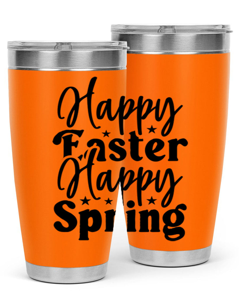 Happy Easter Happy Spring 156#- spring- Tumbler