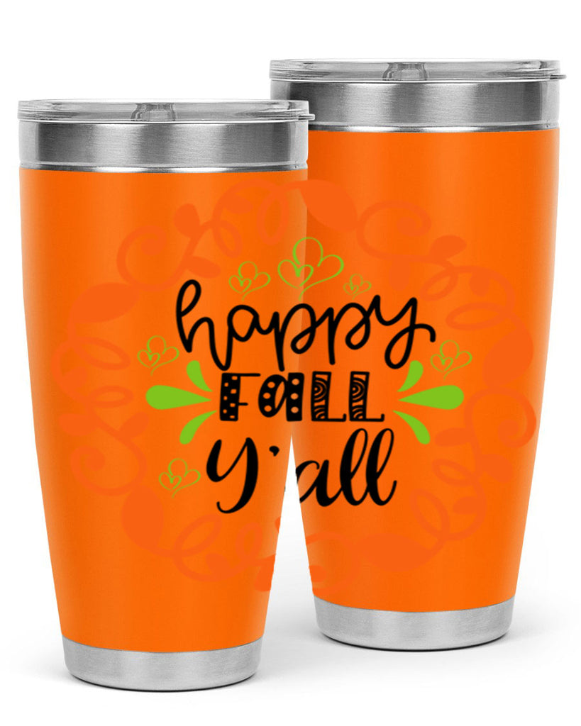 Happy Fall Y all 227#- fall- Tumbler