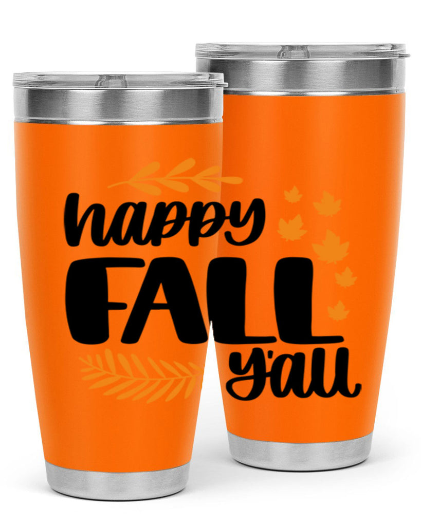 Happy Fall Yall 490#- fall- Tumbler