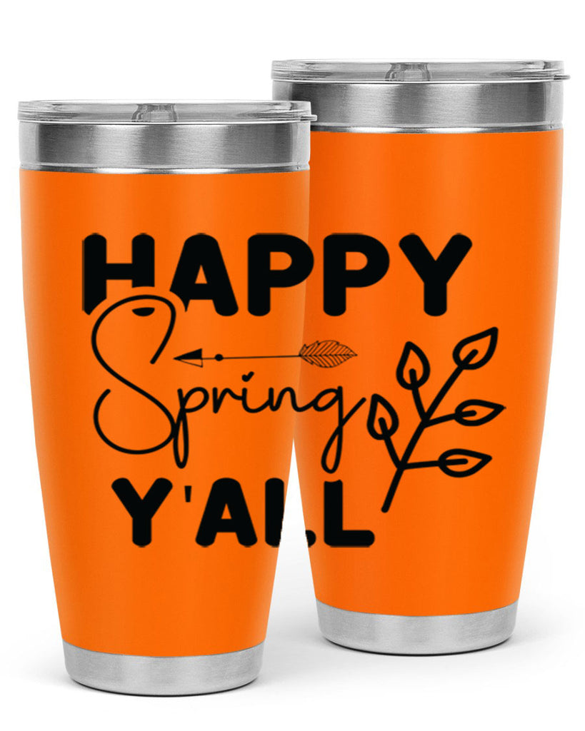 Happy Spring Yall 170#- spring- Tumbler