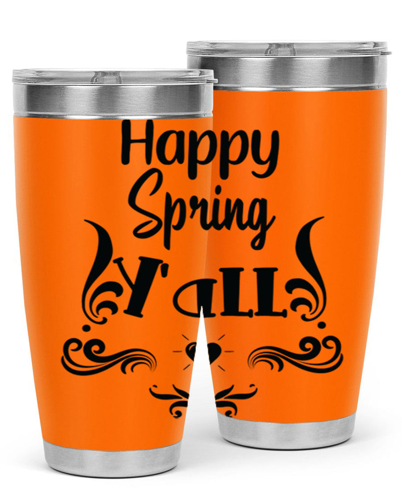 Happy Spring Yall 171#- spring- Tumbler