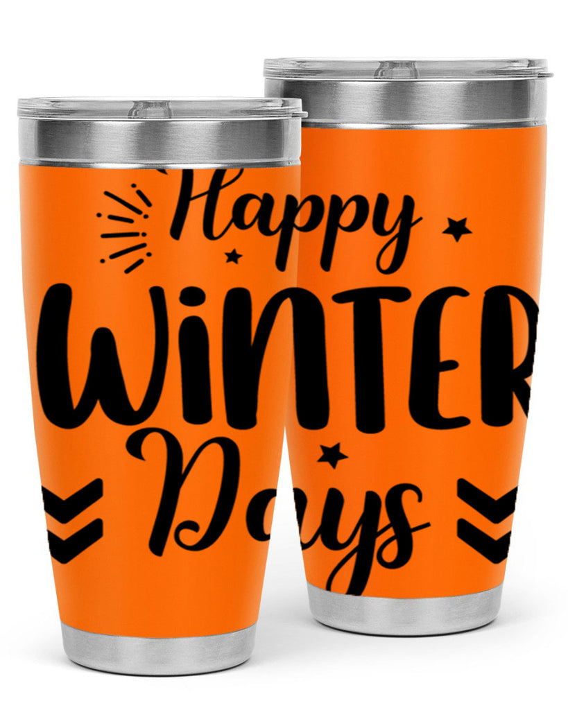 Happy Winter Days131#- winter- Tumbler