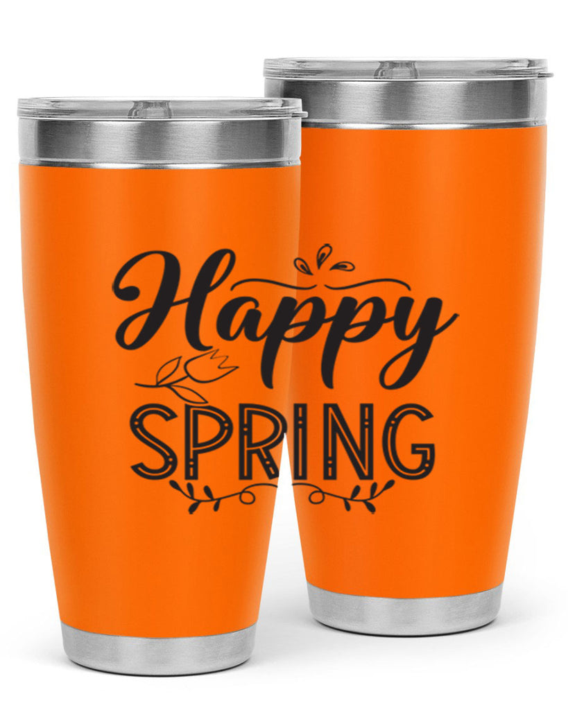 Happy spring175#- spring- Tumbler
