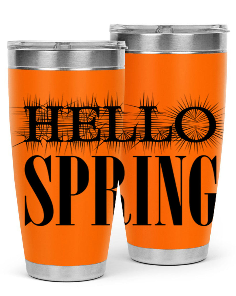 Hello spring  226#- spring- Tumbler