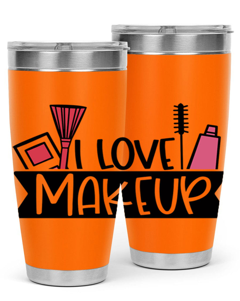I Love Makeup Style 81#- make up- Tumbler