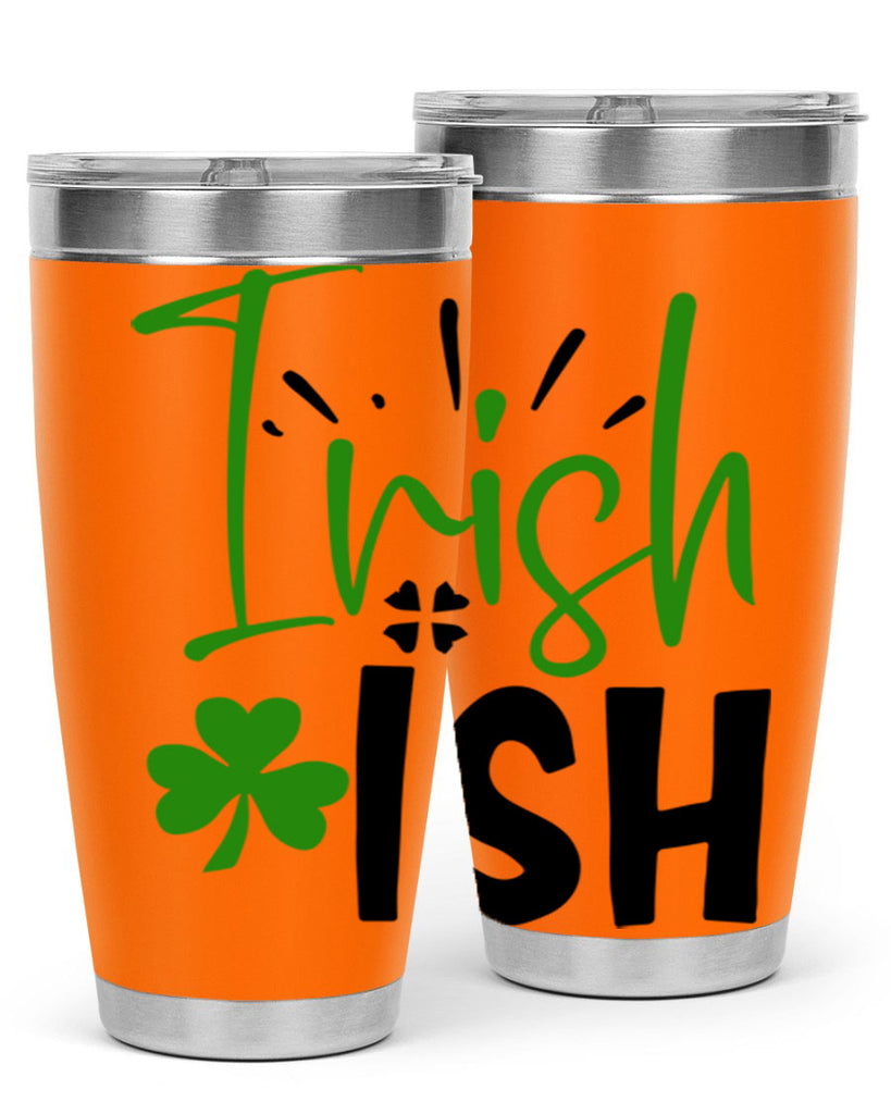 Irish Ish Style 157#- St Patricks Day- Tumbler