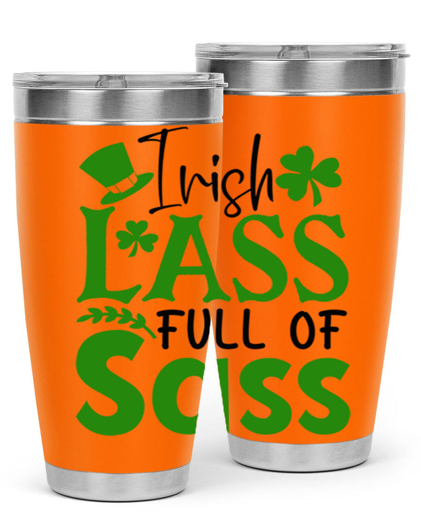 Irish Lass Full Of Sass Style 155#- St Patricks Day- Tumbler
