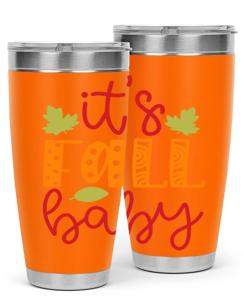 It s Fall Baby 360#- fall- Tumbler
