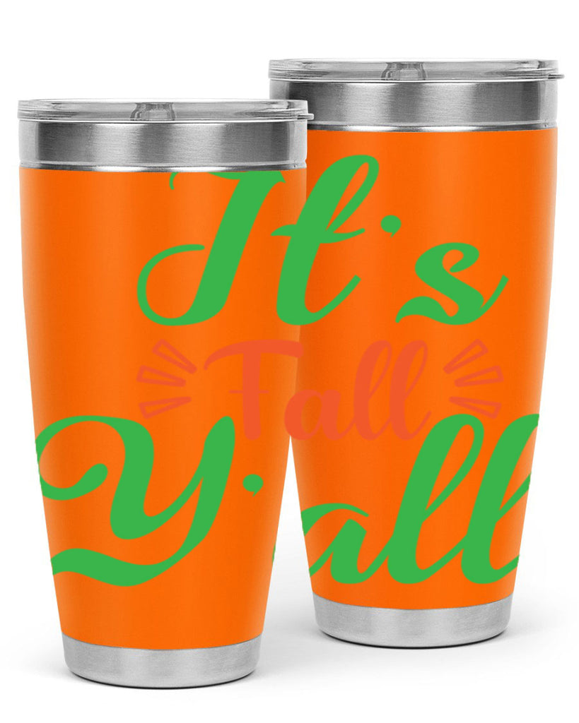 It s Fall Y All 367#- fall- Tumbler