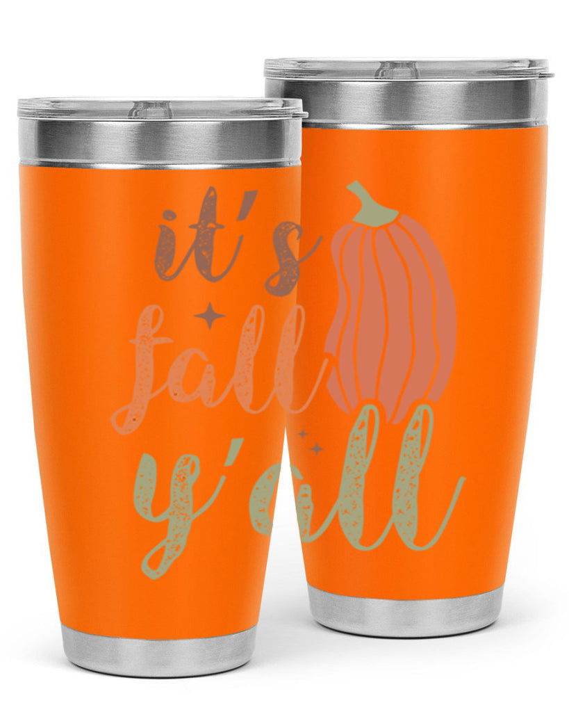 Its Fall Yall 376#- fall- Tumbler