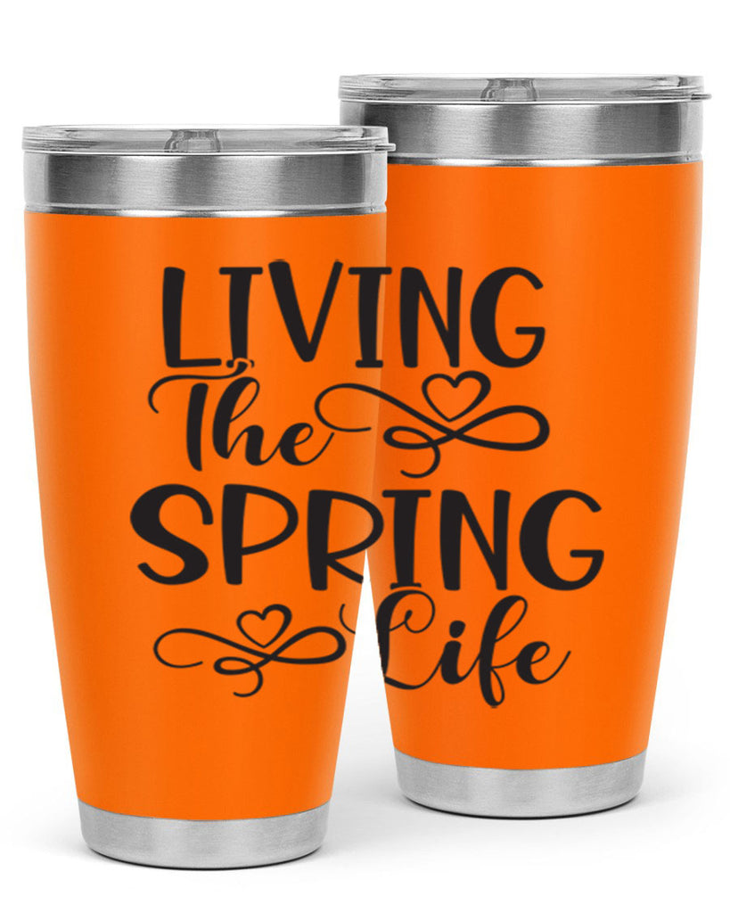 Living the spring life323#- spring- Tumbler
