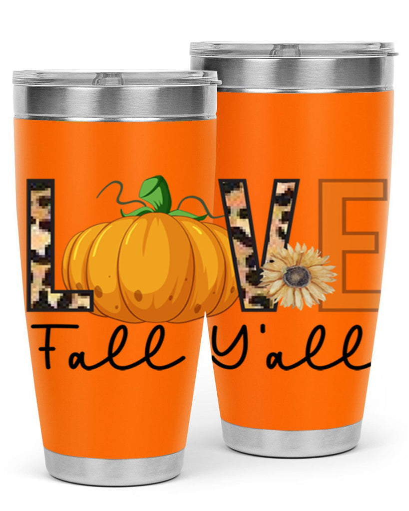 Love FALL YAll 410#- fall- Tumbler