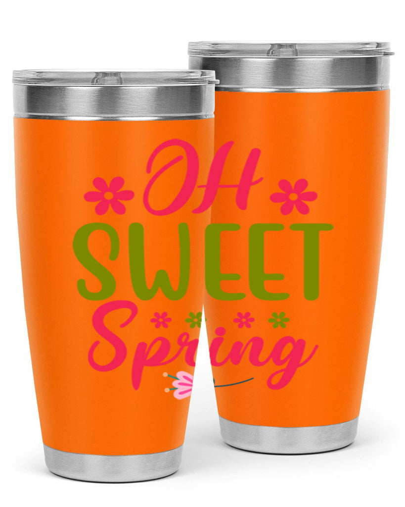 Oh Sweet Spring 370#- spring- Tumbler