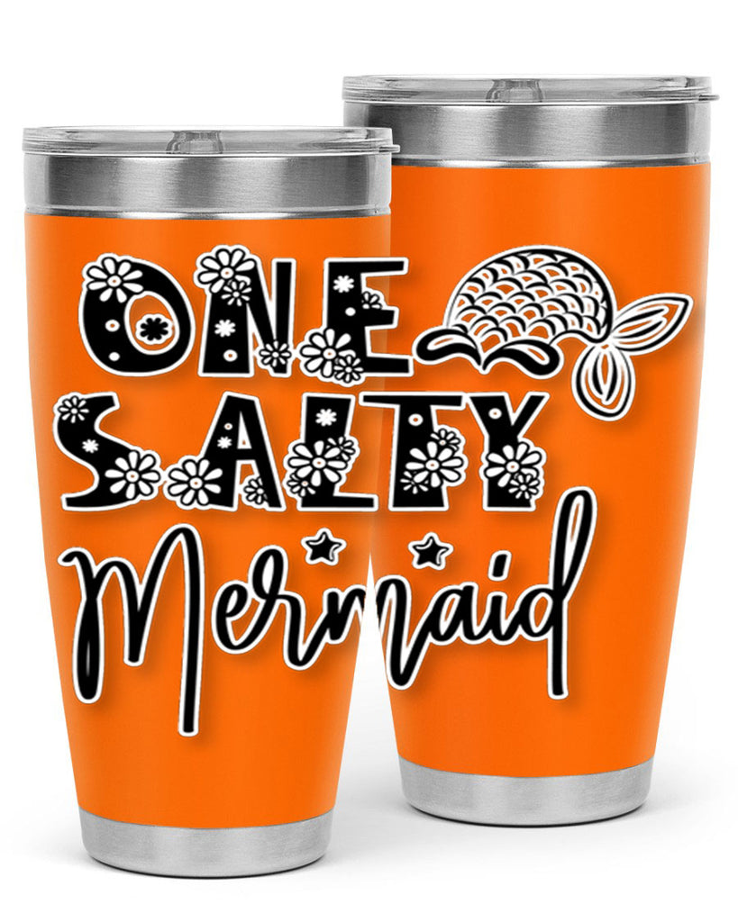 One Salty Mermaid 527#- mermaid- Tumbler