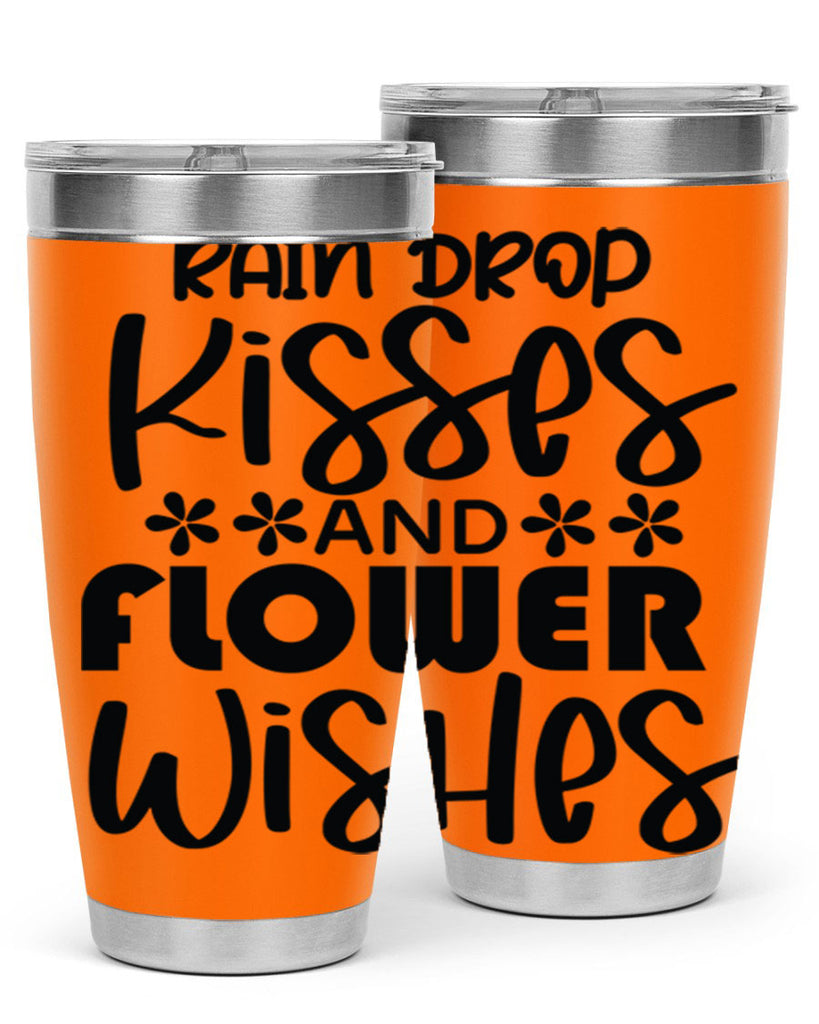 Rain drop kisses and flower 398#- spring- Tumbler