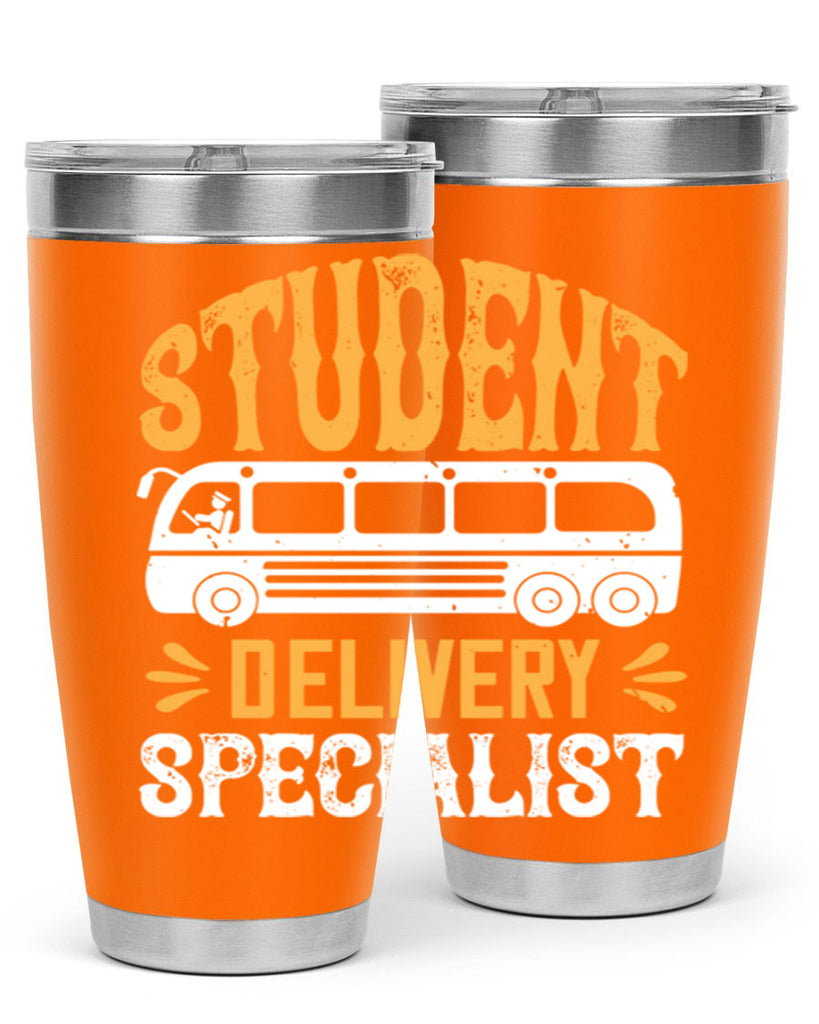STUDENT DELIVERY SPECIALIST Style 16#- bus driver- tumbler