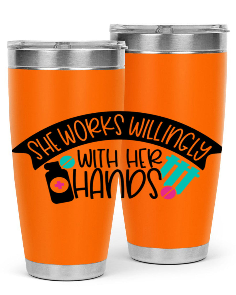 She Works Willingly With Her Hands Style Style 40#- nurse- tumbler