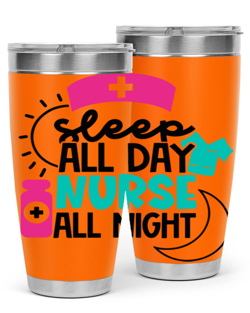 Sleep All Day Nurse All Night Style Style 36#- nurse- tumbler