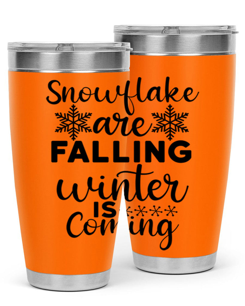 Snowflake Are Falling Winter Is 375#- winter- Tumbler