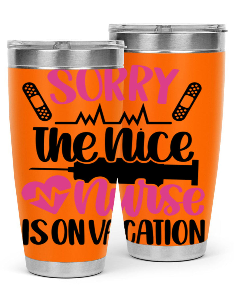 Sorry The Nice Nurse Style Style 28#- nurse- tumbler