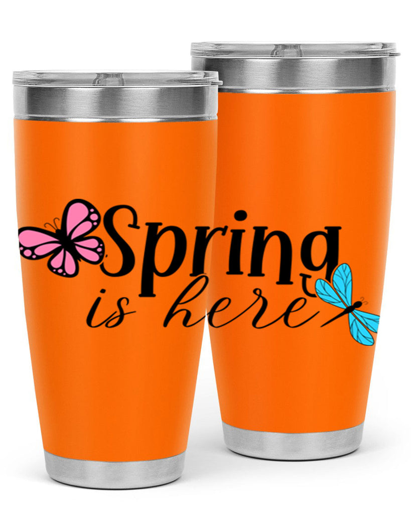 Spring is here 440#- spring- Tumbler