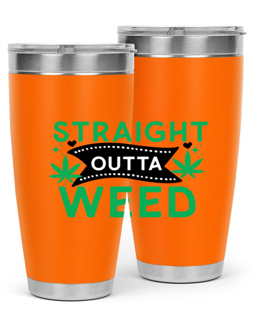 Straight Outta Weed 266#- marijuana- Tumbler