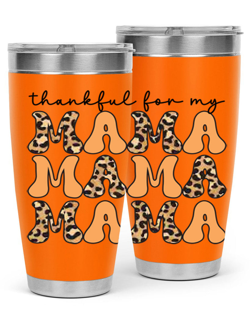 Thankful for my mama 601#- fall- Tumbler
