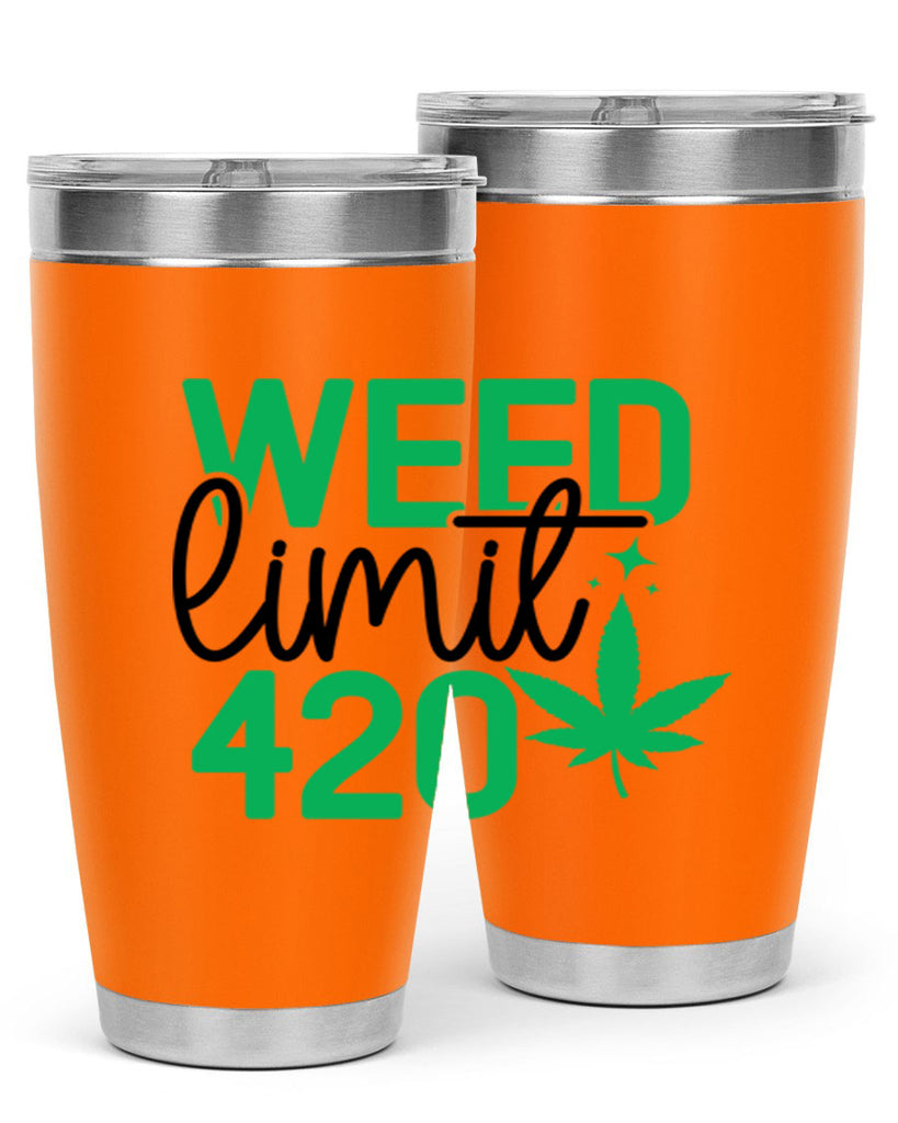 Weed Limit 420 294#- marijuana- Tumbler