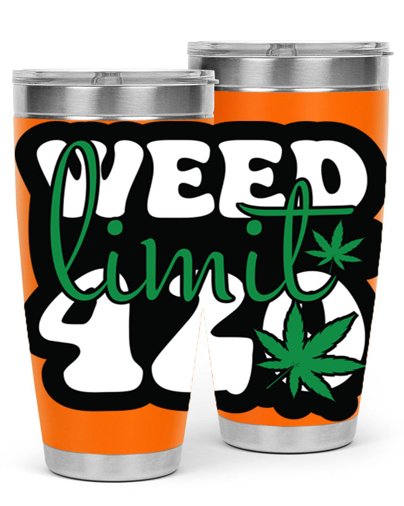 Weed limit 420 296#- marijuana- Tumbler