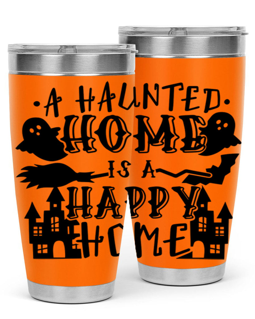 a haunted home is a happy home 97#- halloween- Tumbler