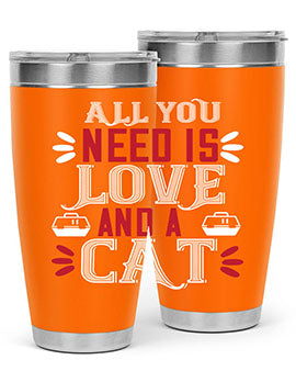 all you need is love Style 27#- cat- Tumbler