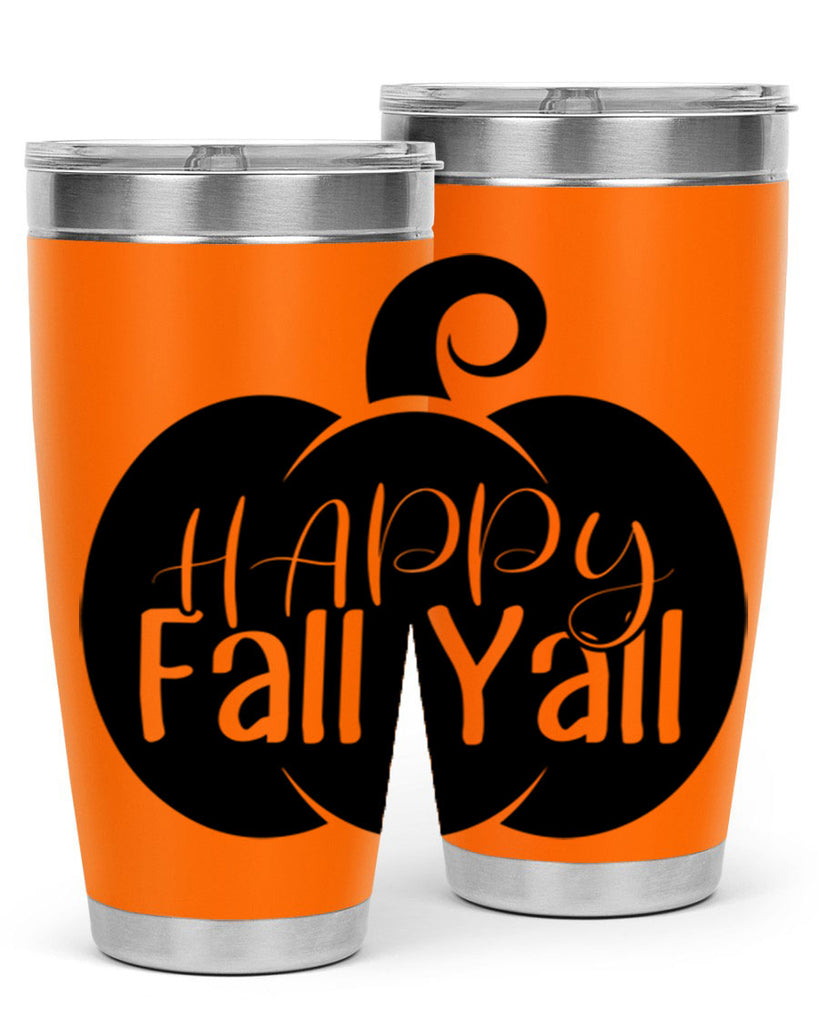 happy fall yall 235#- fall- Tumbler