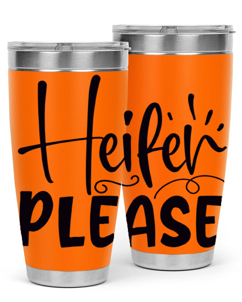 heifer please 91#- kitchen- Tumbler
