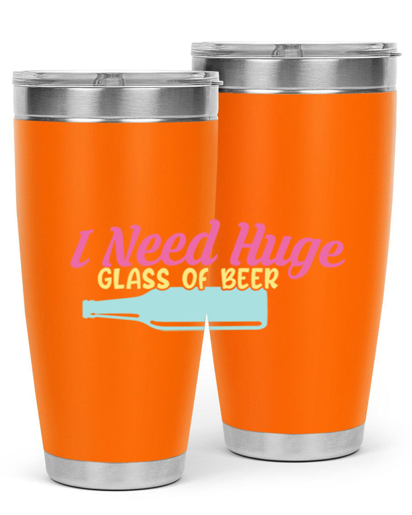 i need huge glass of beer 143#- beer- Tumbler