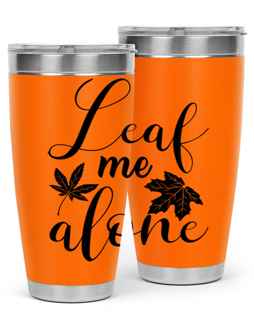 leaf me alone 387#- fall- Tumbler