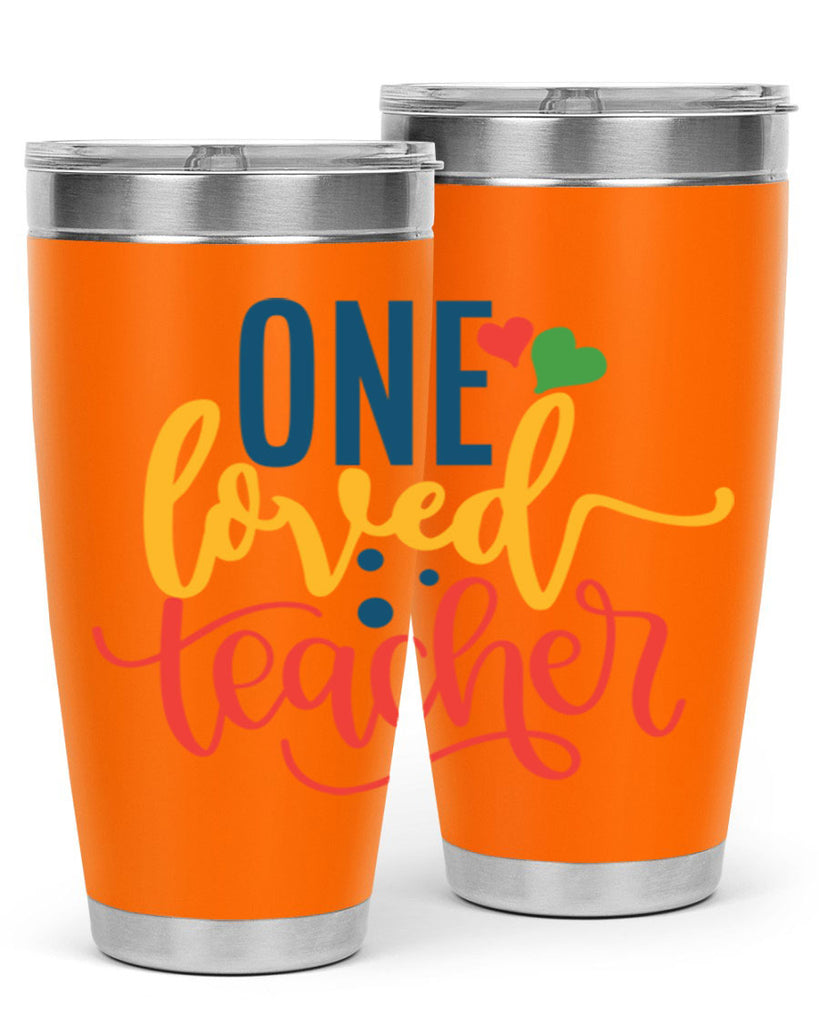 one loved teacher Style 165#- teacher- tumbler