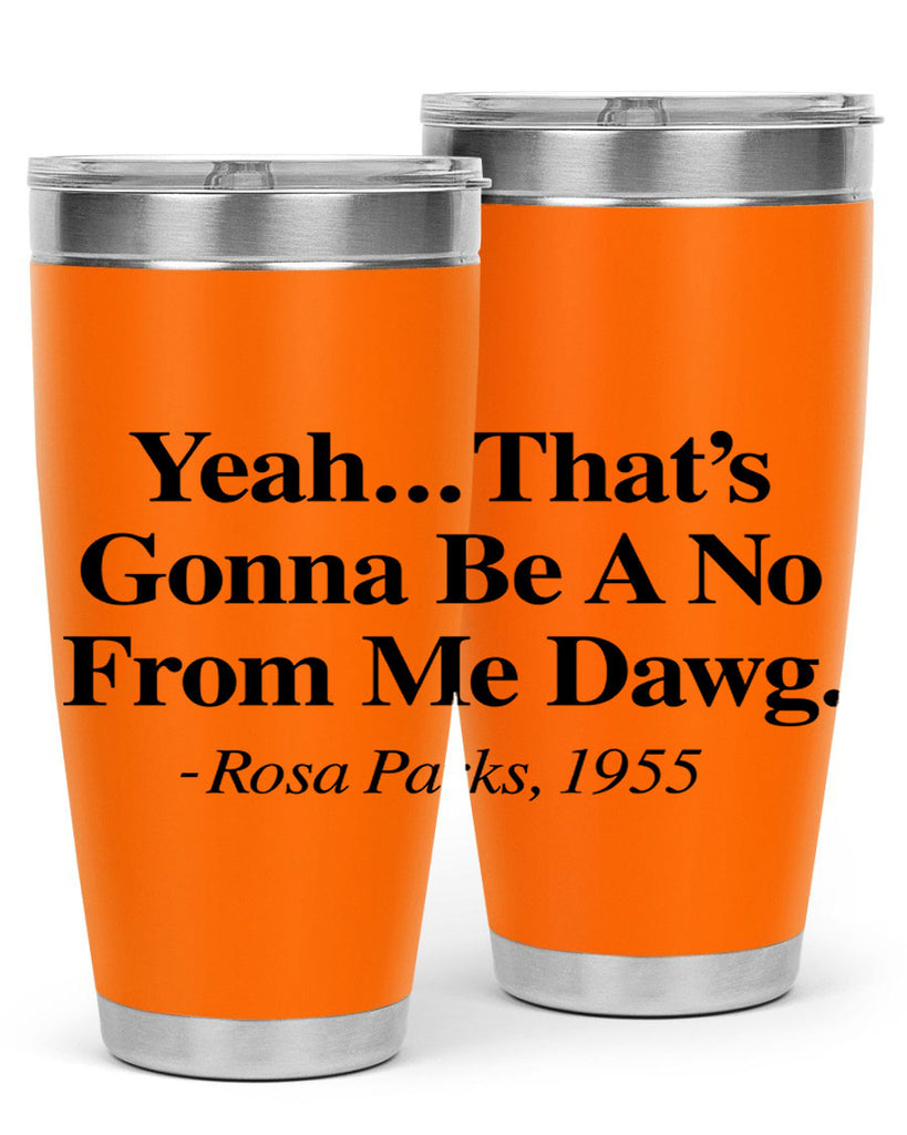 yeah thats gonna be a no from me dawg rosa parks 3#- black words phrases- Cotton Tank