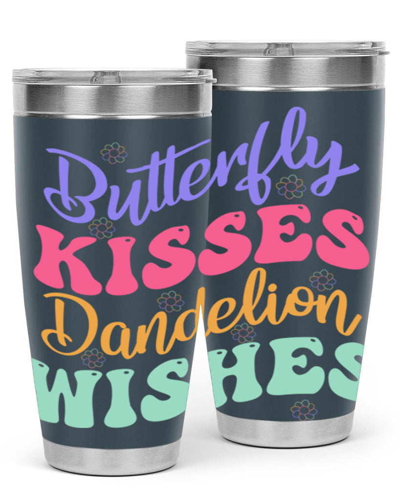Butterfly kisses dandelion wishes96#- spring- Tumbler