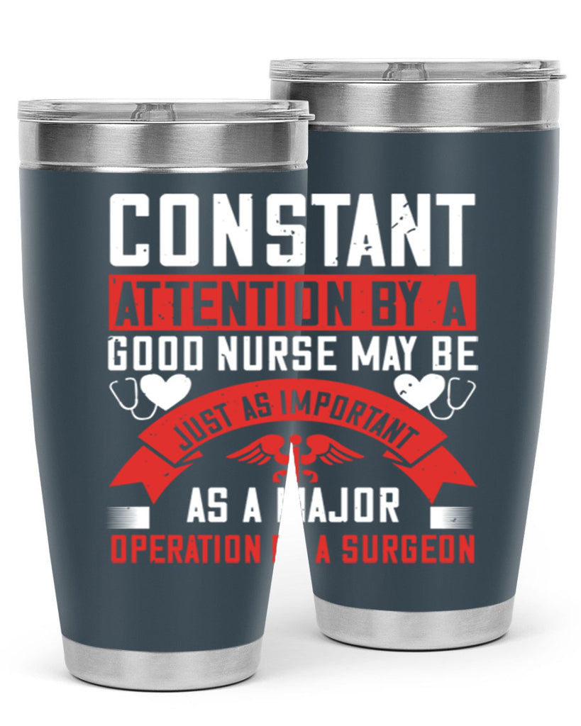 Constant attention by a good nurse may Style 408#- nurse- tumbler