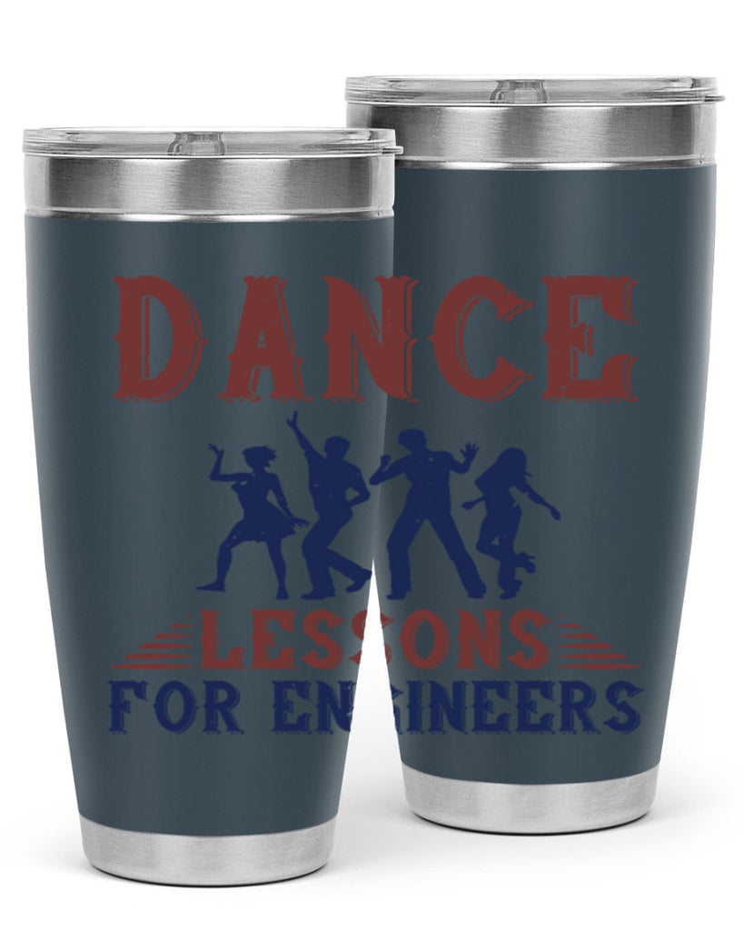 DANCE LESSONS FOR ENGINEERS Style 23#- engineer- tumbler