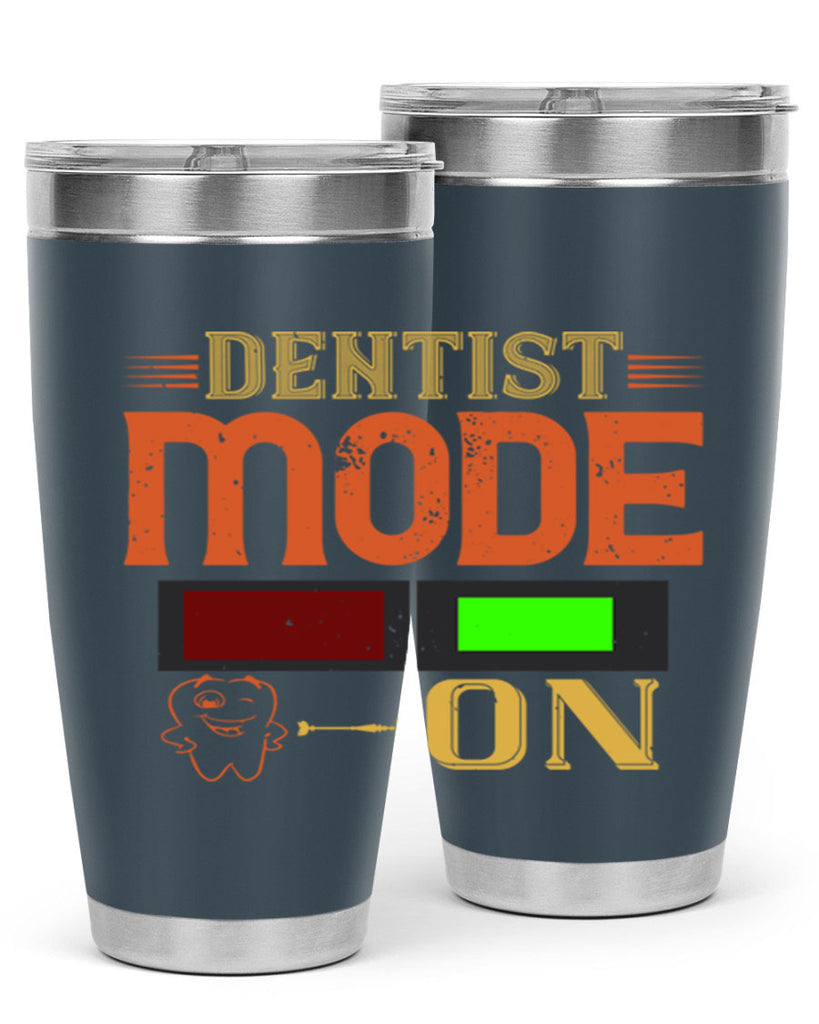 Dentist mode on Style 44#- dentist- tumbler