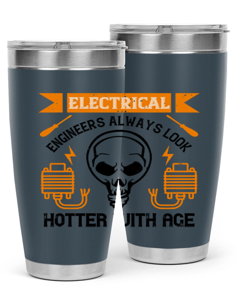 Electrical engineers always look hotter with age Style 58#- electrician- tumbler