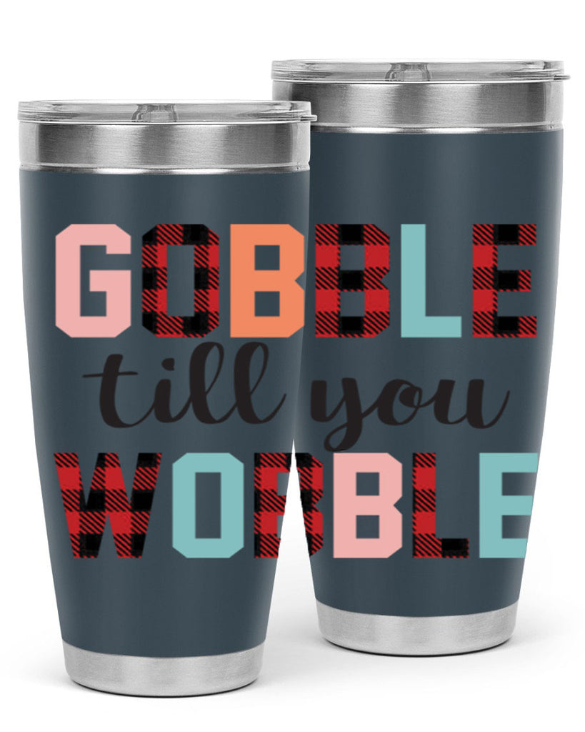 Gobble Till You Wobble 203#- fall- Tumbler