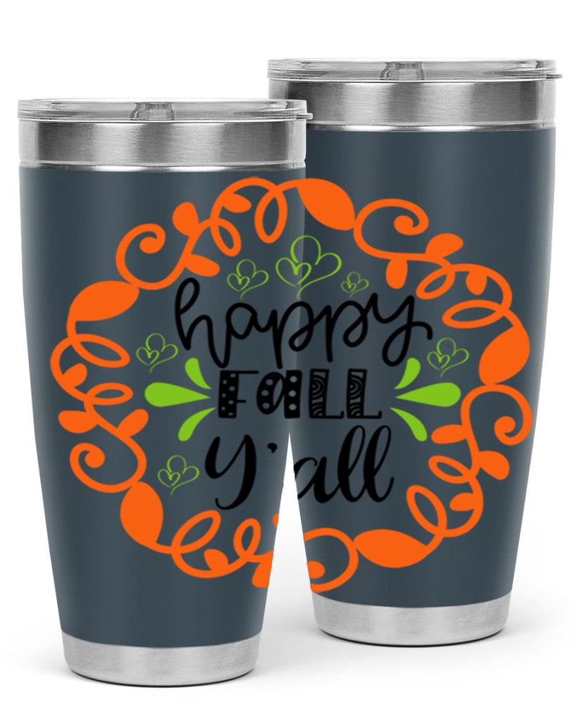 Happy Fall Y all 227#- fall- Tumbler