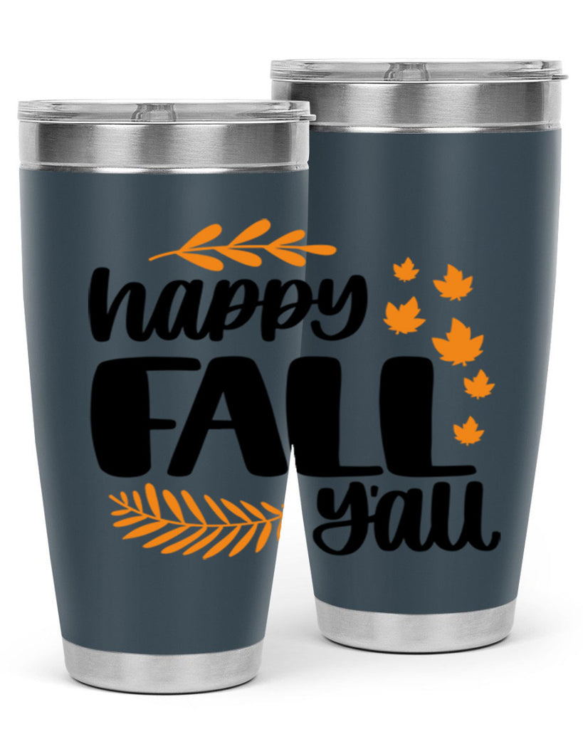 Happy Fall Yall 490#- fall- Tumbler