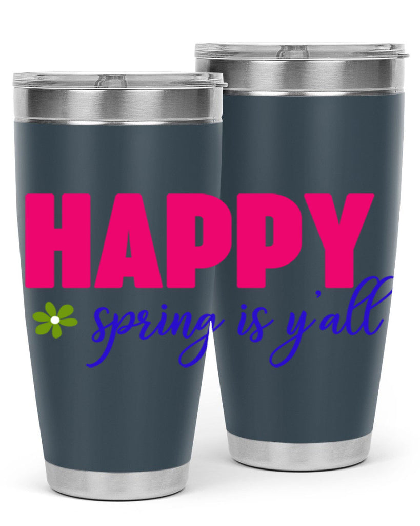 Happy Spring is Y'all 160#- spring- Tumbler