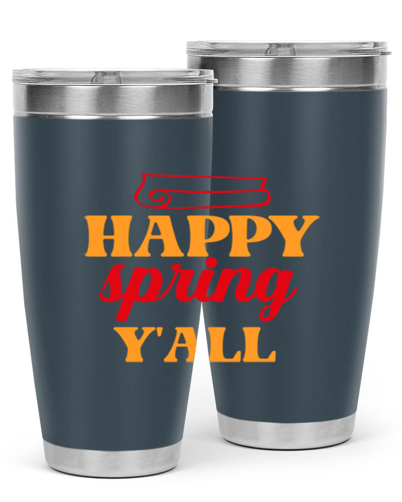 Happy spring y'all 166#- spring- Tumbler