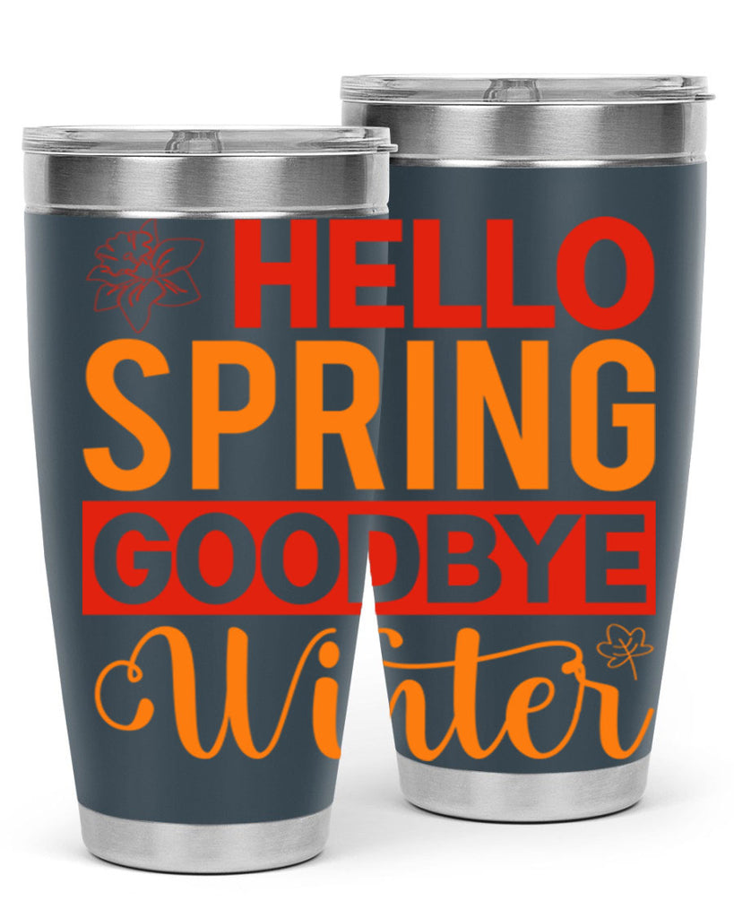 Hello spring goodbye winter 197#- spring- Tumbler