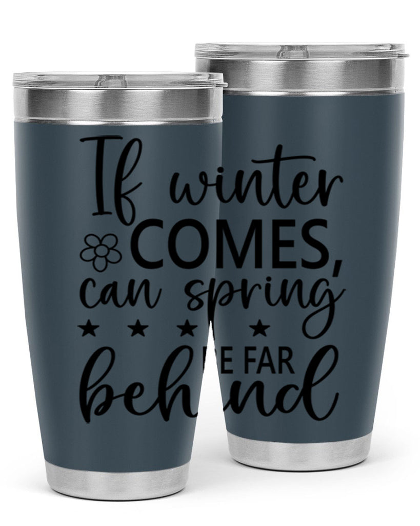 If winter comes can spring 274#- spring- Tumbler
