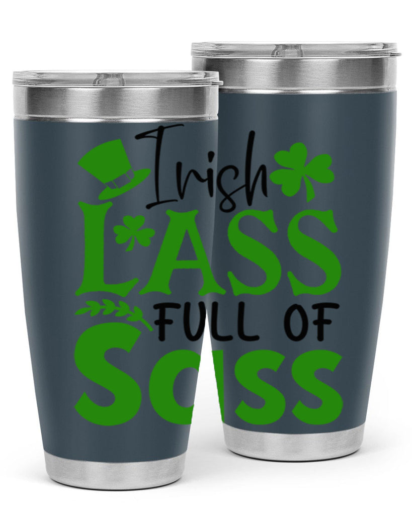 Irish Lass Full Of Sass Style 155#- St Patricks Day- Tumbler